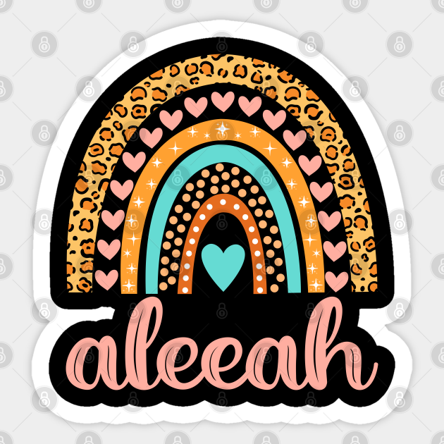 Aleeah Name Aleeah Birthday - Aleeah - Sticker | TeePublic
